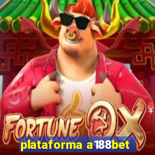 plataforma a188bet